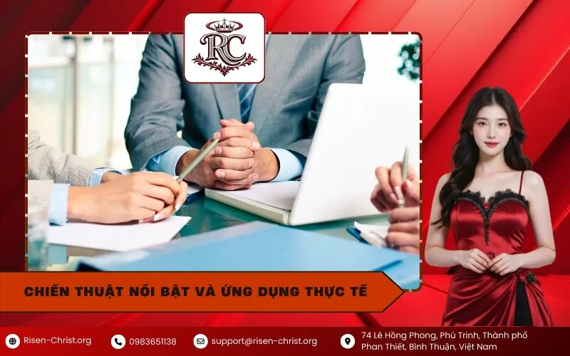 Chiến Thuật Nổi Bật Và Ứng Dụng Thực Tế