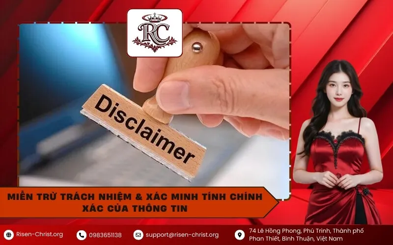 Miễn Trừ Trách Nhiệm & Xác Minh Tính Chính Xác Của Thông Tin
