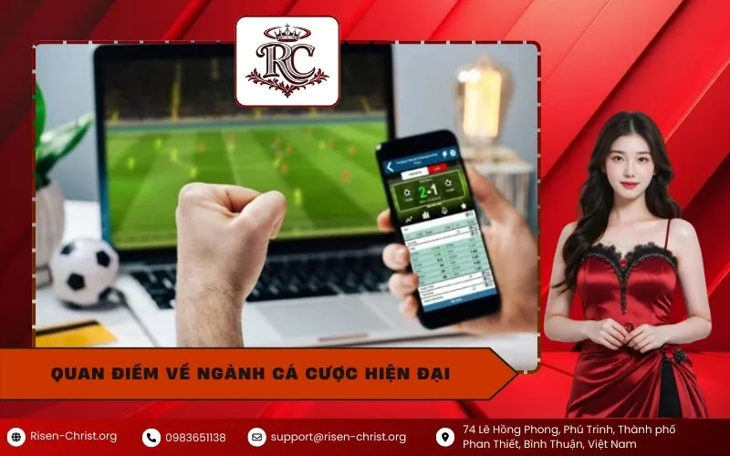 Quan Điểm Về Ngành Cá Cược Hiện Đại